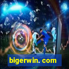 bigerwin. com